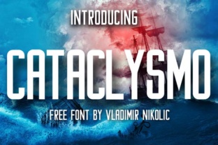 Cataclysmo Font for Creative Campaigns
